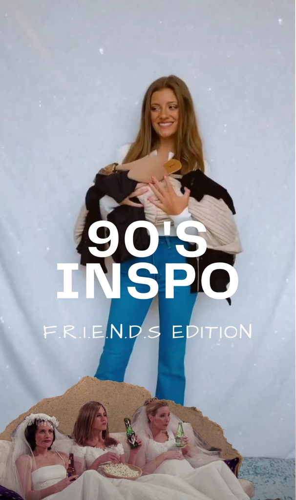 90's Inspo: F.R.I.E.N.D.S Edition